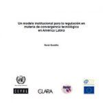 Regulacion en materia de convergencia tecnologica
