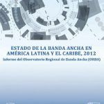 Estado de la banda ancha en America Latina y el Caribe