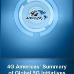 Resumen de 4G Americas de Iniciativas Globales 5G (4gamericas)