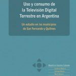 Uso y consumo de la Television Digital Terreste en Argentina