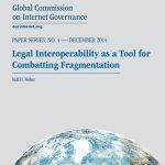 Legal Interoperability as a Tool for Combatting Fragmentation (GCIG)