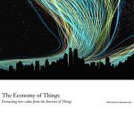 The Economy of Things. Extracting new value from the IoT (IBMOxford Econom)