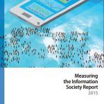 Measuring the Information Society Report 2015