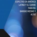 Espectro en America Latina y el Caribe para 5G