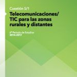 Telecomunicaciones TIC para las zonas rurales y distantes